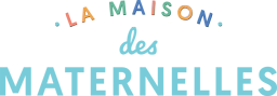 La Maison des Maternelles